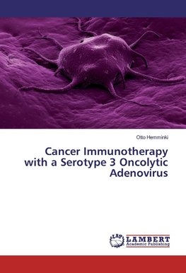 Cancer Immunotherapy with a Serotype 3 Oncolytic Adenovirus