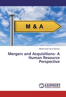 Mergers and Acquisitions- A Human Resource Perspective