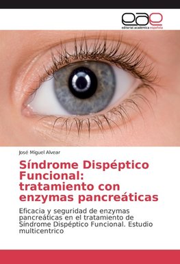 Síndrome Dispéptico Funcional: tratamiento con enzymas pancreáticas