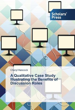 A Qualitative Case Study Illustrating the Benefits of Discussion Roles