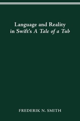 Language and Reality in Swift's A Tale of a Tub