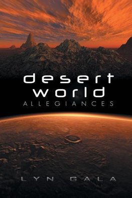 Desert World Allegiances