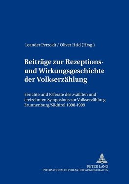 Beiträge zur Rezeptions- und Wirkungsgeschichte der Volkserzählung