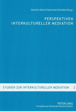 Perspektiven interkultureller Mediation