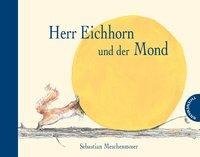 Herr Eichhorn und der Mond