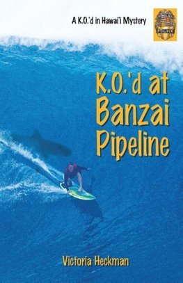 K.O.'d at Banzai Pipeline