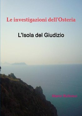 Le investigazioni dell'Osteria - L'Isola del Giudizio