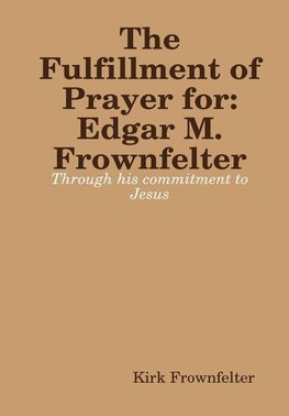 FULFILLMENT PF PRAYER