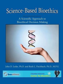 Science Based  BioEthics 4th Edition