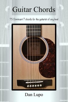 Guitar Chords - Dominant 7 Chords