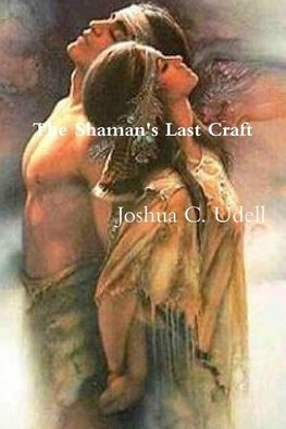 The Shaman's Last Craft