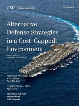 Alternative Defense Strategies in a Cost-Capped Environment