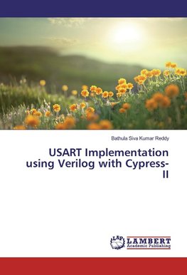 USART Implementation using Verilog with Cypress-II