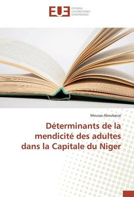 Déterminants de la mendicité des adultes dans la Capitale du Niger