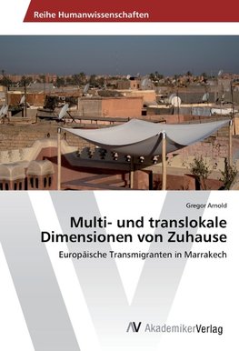 Multi- und translokale Dimensionen von Zuhause