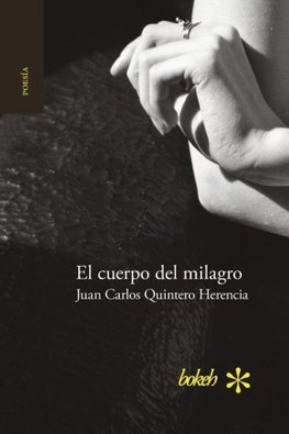 El cuerpo del milagro