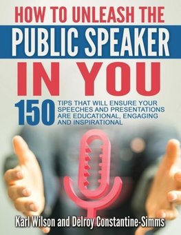 "How To Unleash The Public Speaker In You