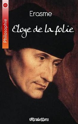 Eloge de la folie