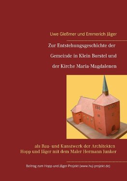 Zur Entstehungsgeschichte der Gemeinde in Klein Borstel und der Kirche Maria-Magdalenen