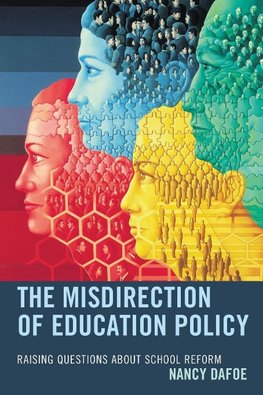 Misdirection of Education Policy