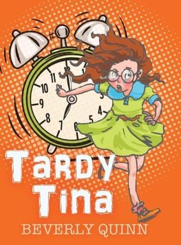 Tardy Tina