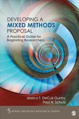 Decuir-Gunby, J: Developing a Mixed Methods Proposal