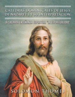 Cátedras dominicales de Jesús de Nazaret I y su interpretación.