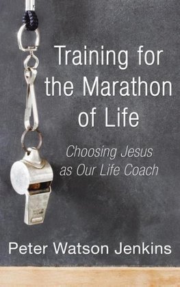 Training for the Marathon of Life