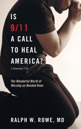 Is 9/11 a Call to Heal America?