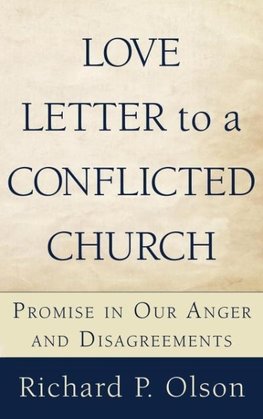 Love Letter to a Conflicted Church