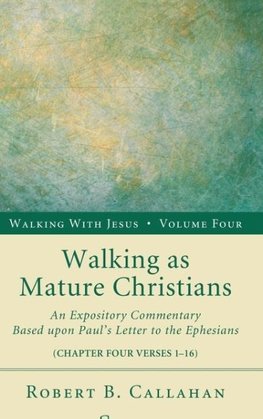 Walking as Mature Christians