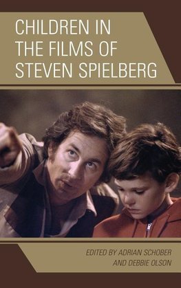 Children in the Films of Steven Spielberg