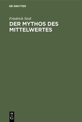 Der Mythos des Mittelwertes