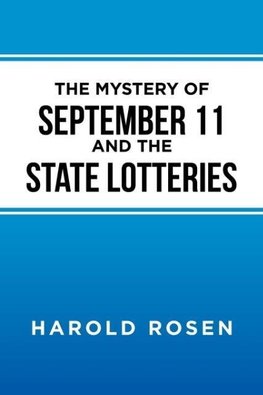 The Mystery of September 11 and the State Lotteries