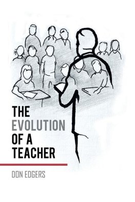 The Evolution of a Teacher