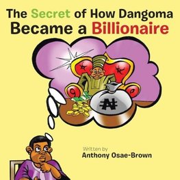 The Secret of How Dangoma Became a Billionaire