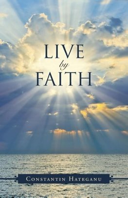 Live By Faith