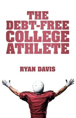 The Debt-Free College Athlete