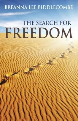 The Search for Freedom