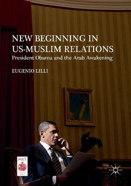 New Beginning in US-Muslim Relations