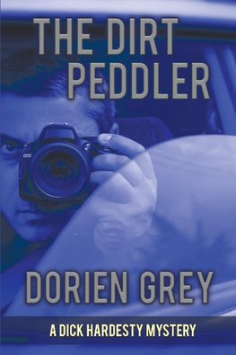 The Dirt Peddler (A Dick Hardesty Mystery, #7)