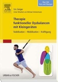 Therapie funktioneller Dysbalancen mit Kleingeräten