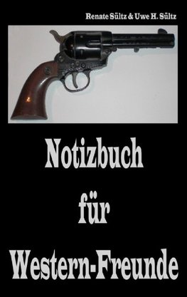 Notizbuch für Western-Freunde