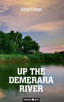 Up the Demerara River