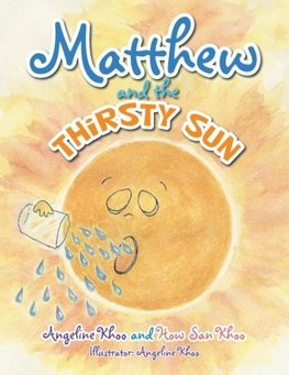 Matthew and the Thirsty Sun