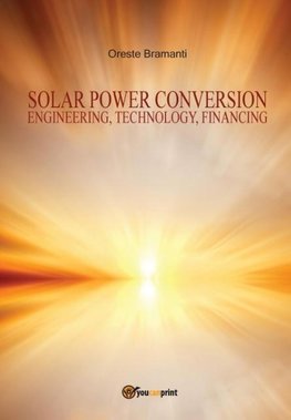 Solar power conversion   Engineering, Technology, Financing