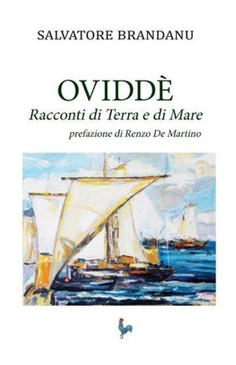 Ovvidè. Racconti di Terra e di Mare