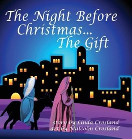 The Night Before Christmas... The Gift