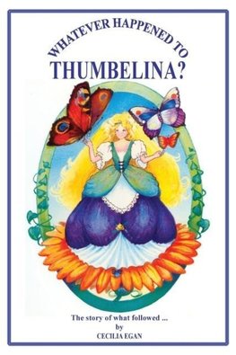 Whatever Happened to Thumbelina?