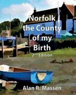 Norfolk the County of my Birth